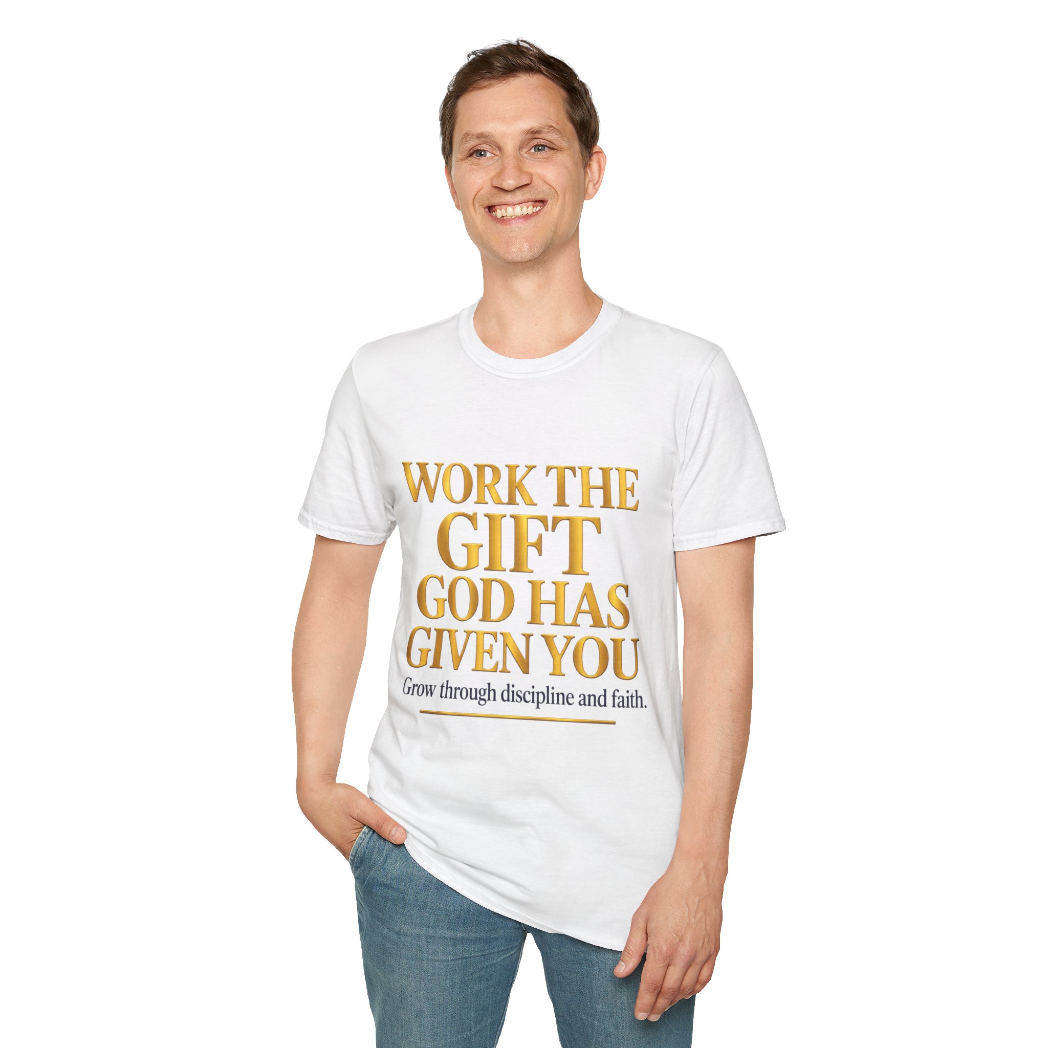 Work the Gift God Has Given You Christian Faith T-Shirt - Image 7